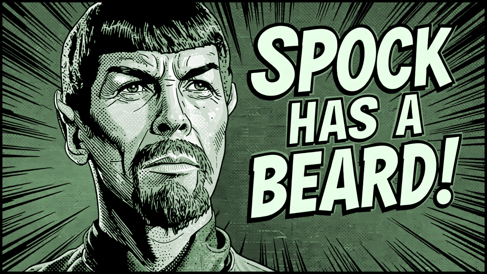 Spock With A Beard!